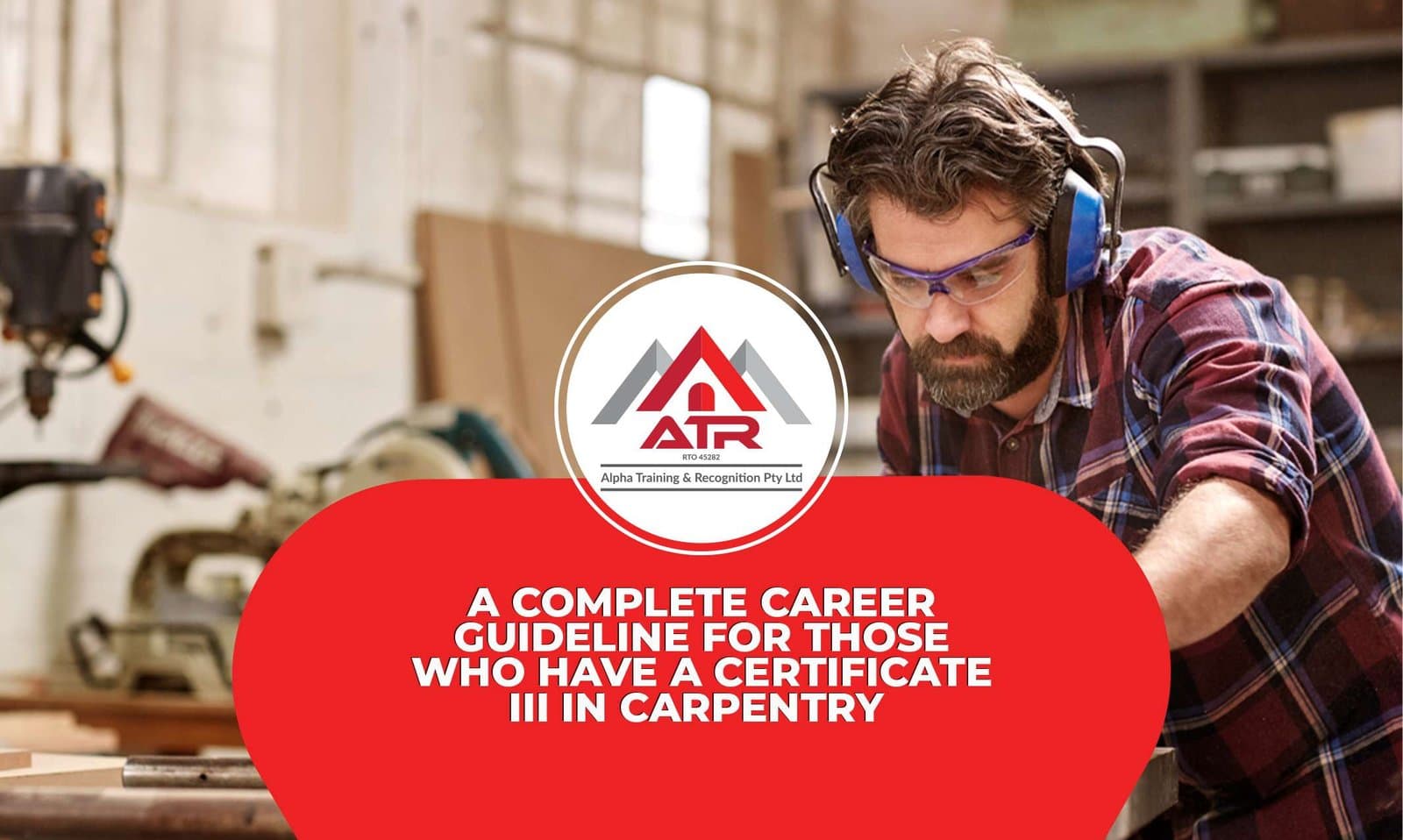 Certificate III in Carpentry
