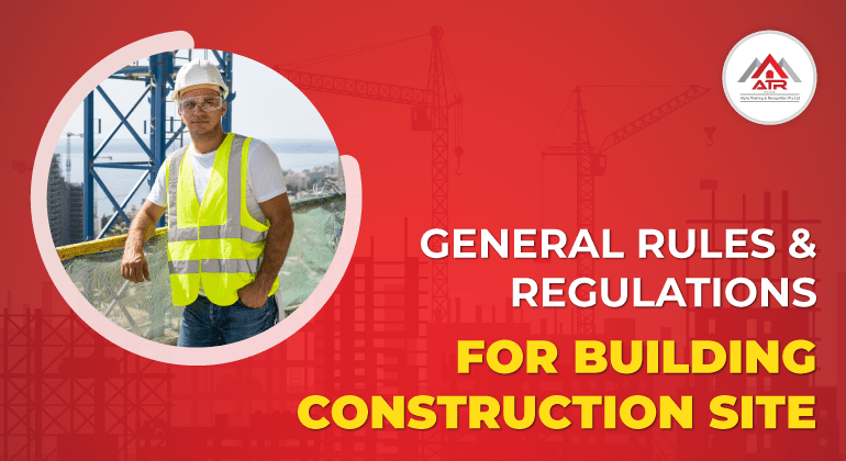 general-rules-and-regulations-for-building-construction-site