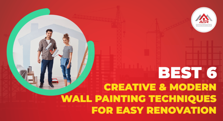 5.Best 6 Creative Modern Wall Painting Techniques for Easy Renovation