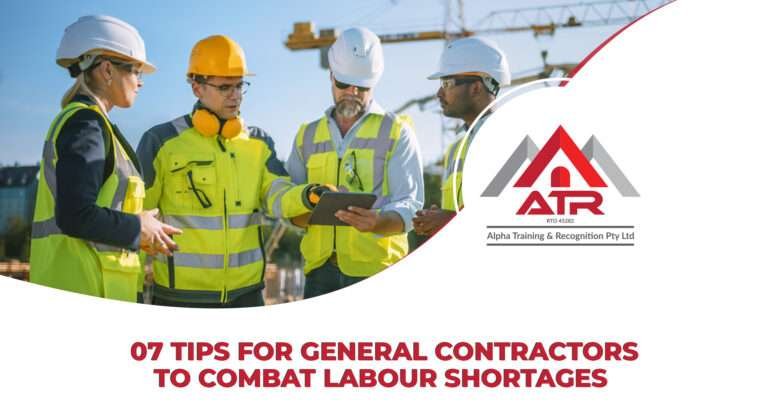07 Tips for General Contractors to Combat Labour Shortages